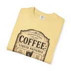 Coffee: Liquid Patience T-Shirt