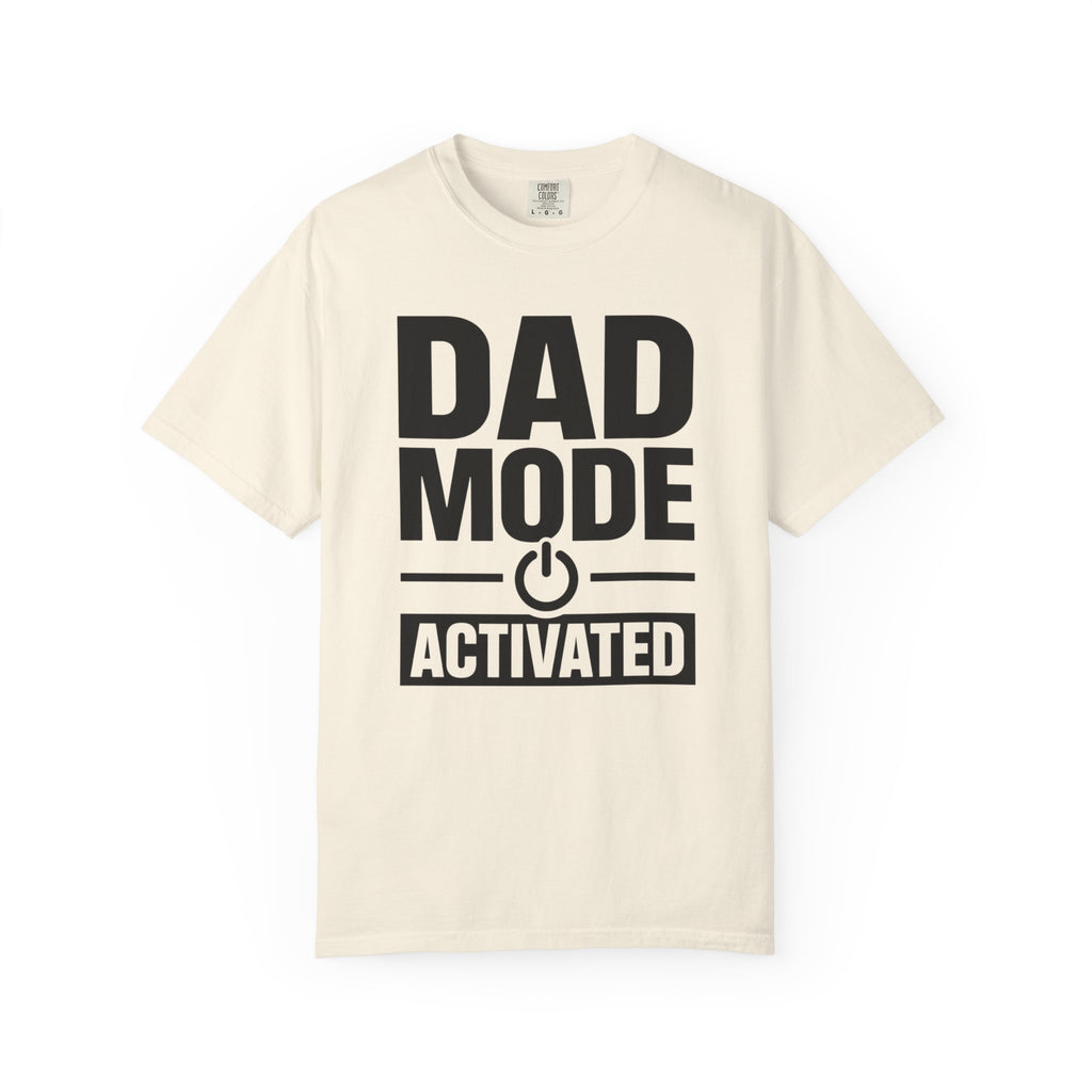 Dad Mode Activated T-Shirt