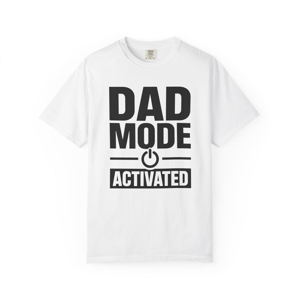 Dad Mode Activated T-Shirt