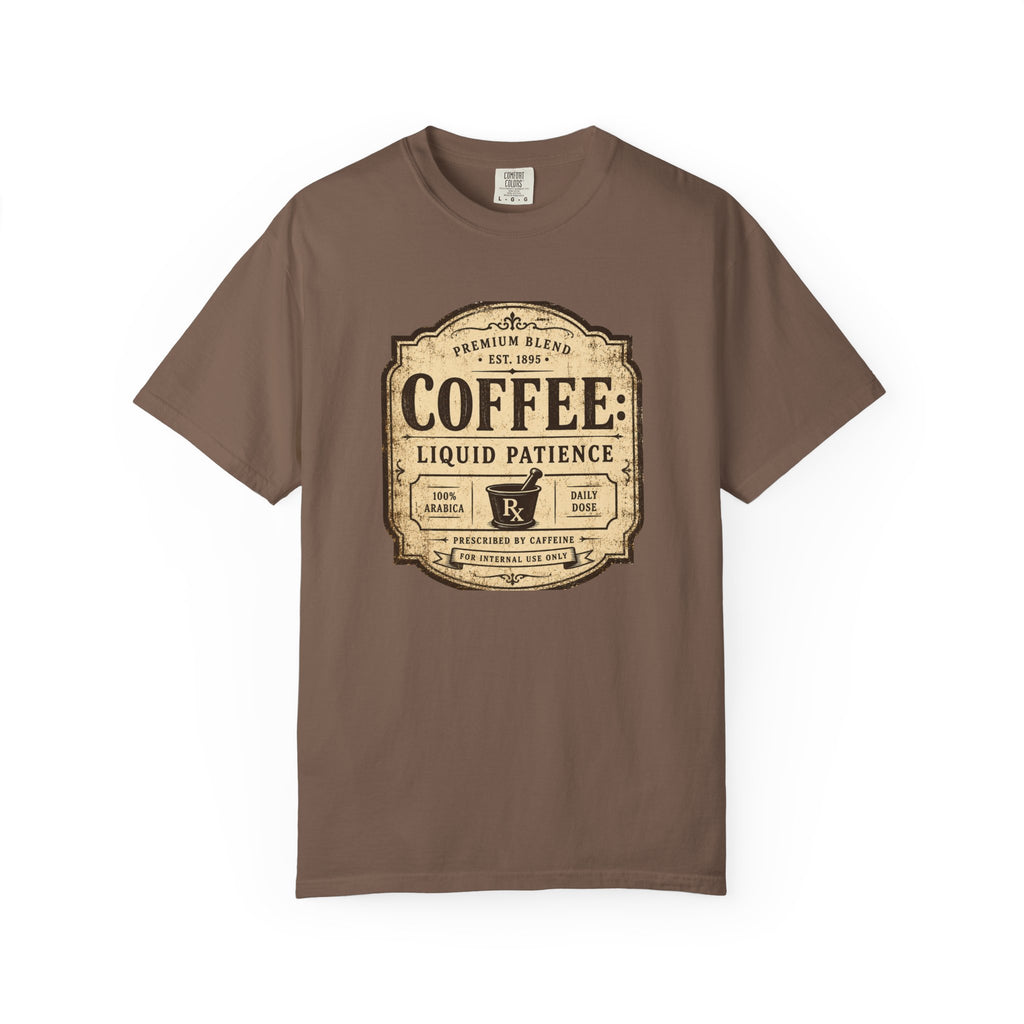Coffee: Liquid Patience T-Shirt