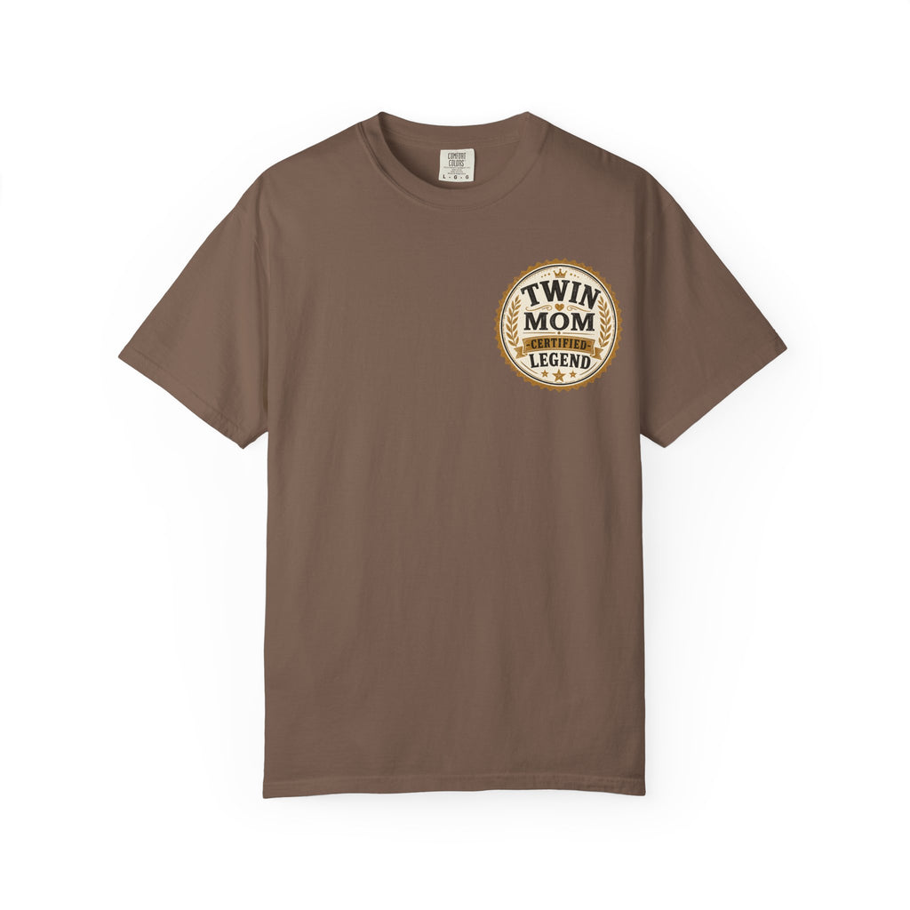 Twin Mom, Certified Legend T-Shirt