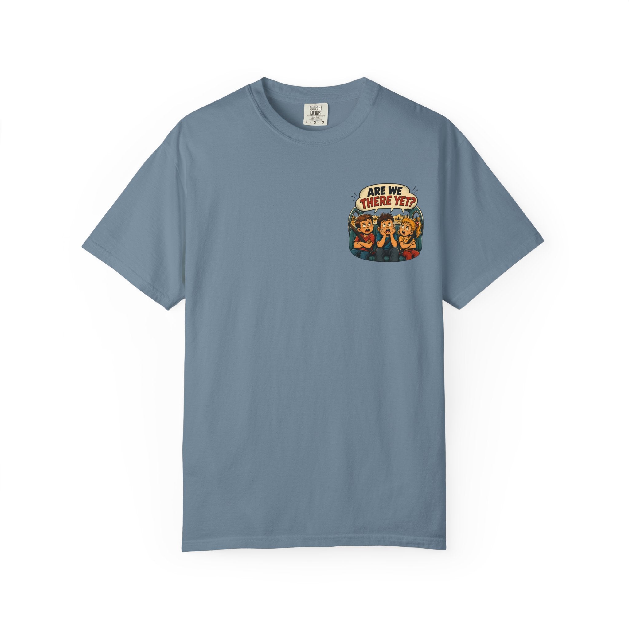 Are We There Yet? T-Shirt