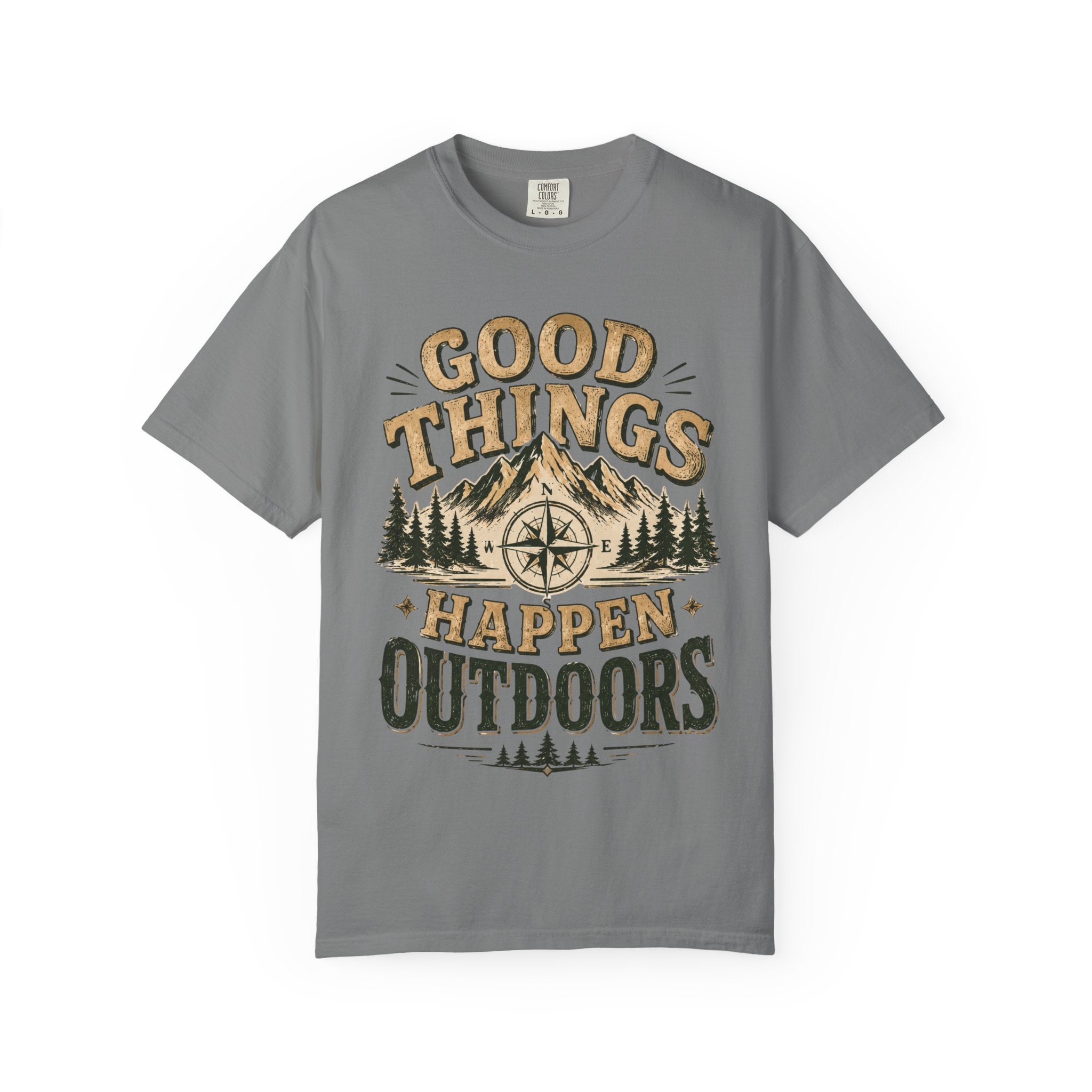 Good Things Happen Outdoors T-Shirt