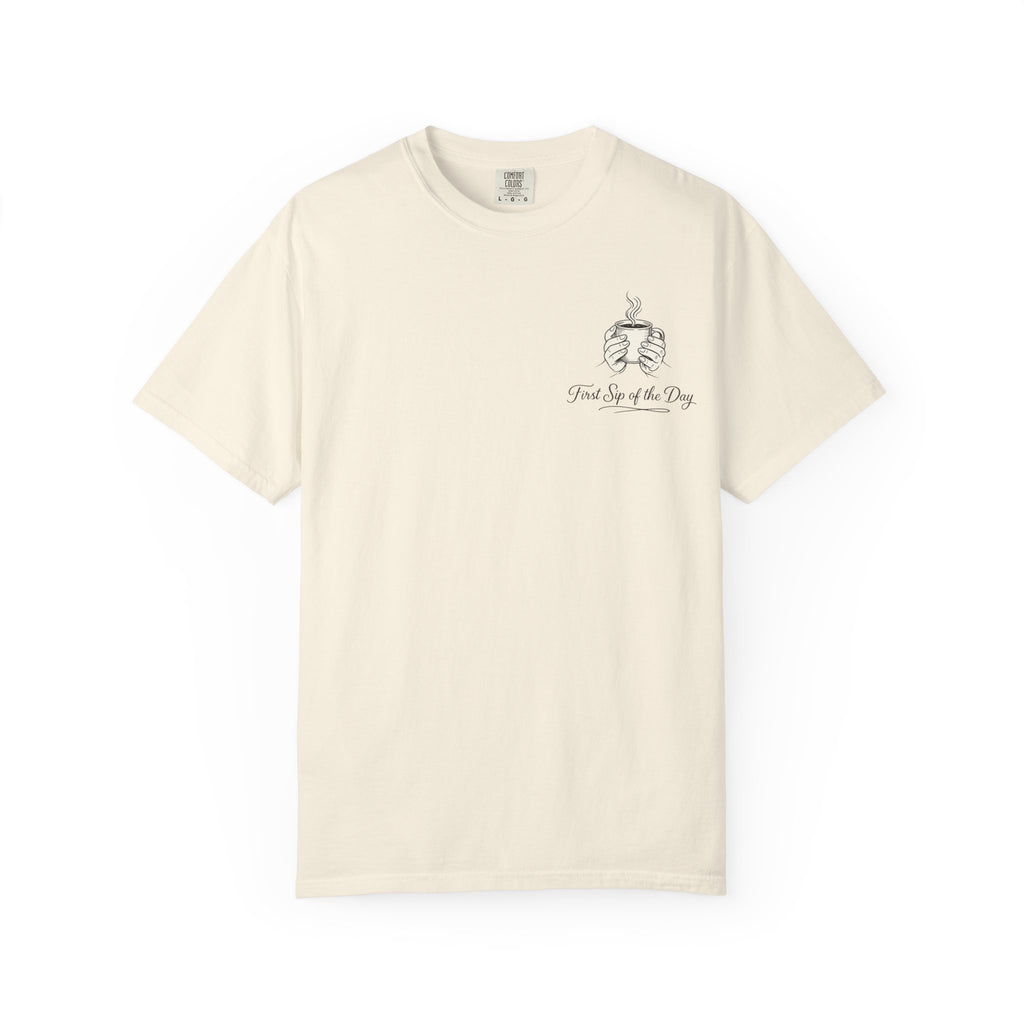 First Sip of the Day T-Shirt