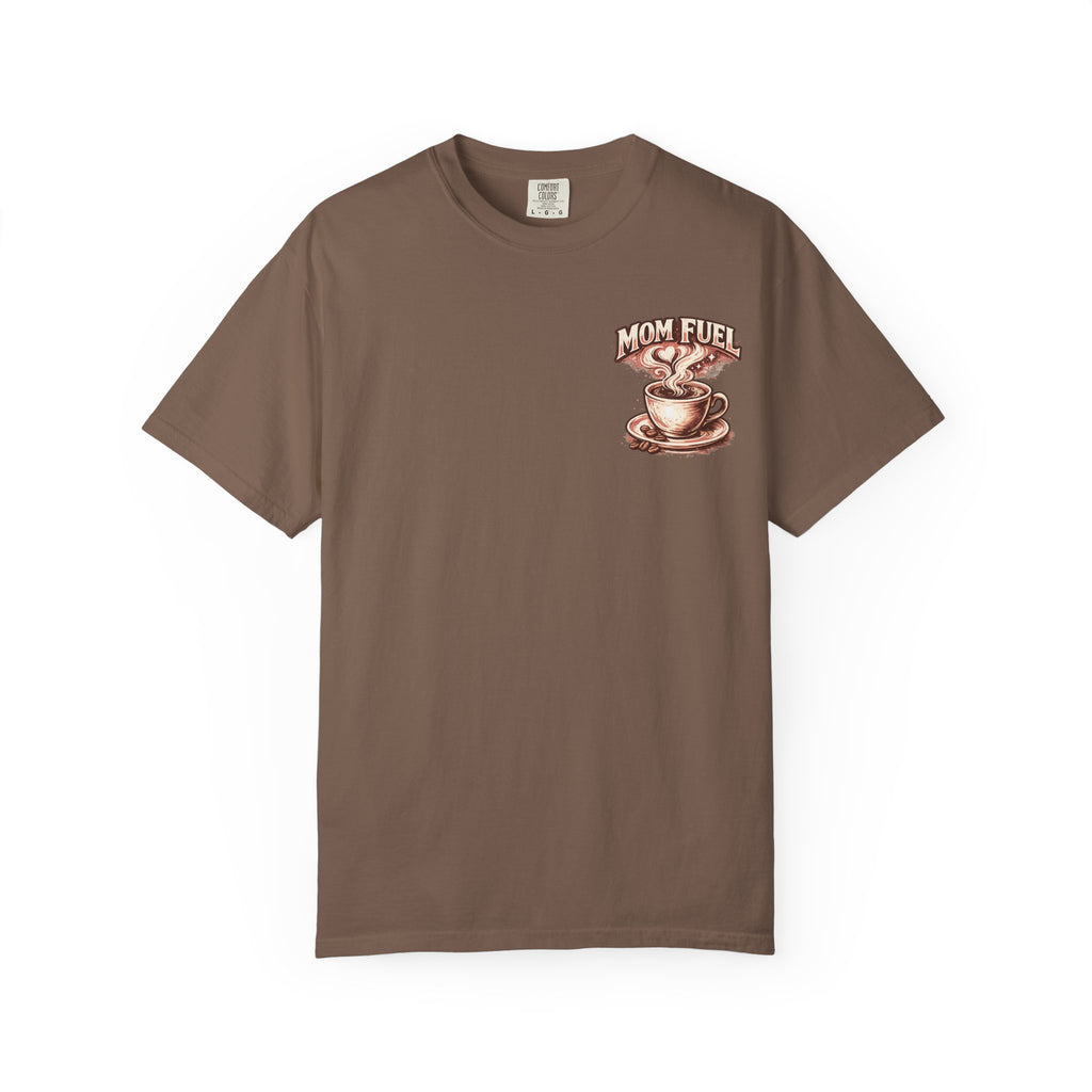 Mom Fuel T-Shirt