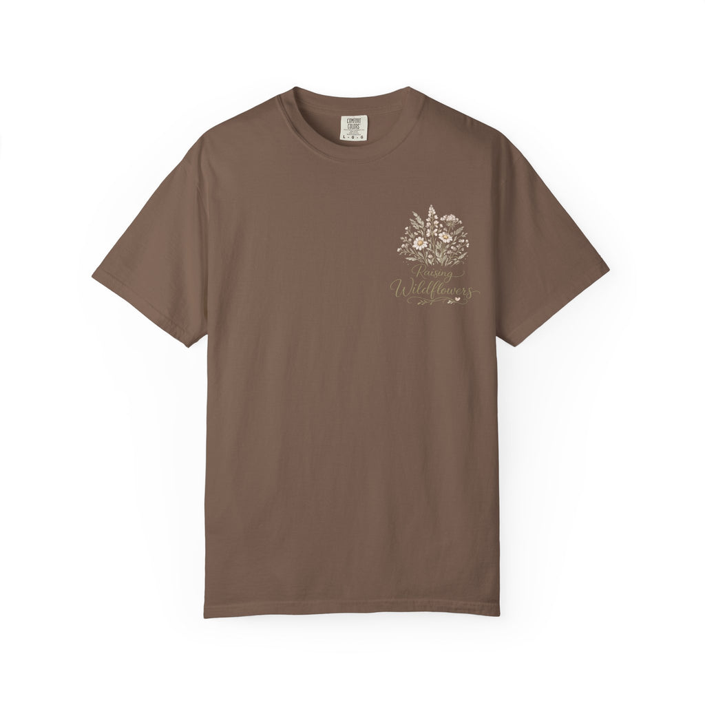 Raising Wildflowers T-Shirt