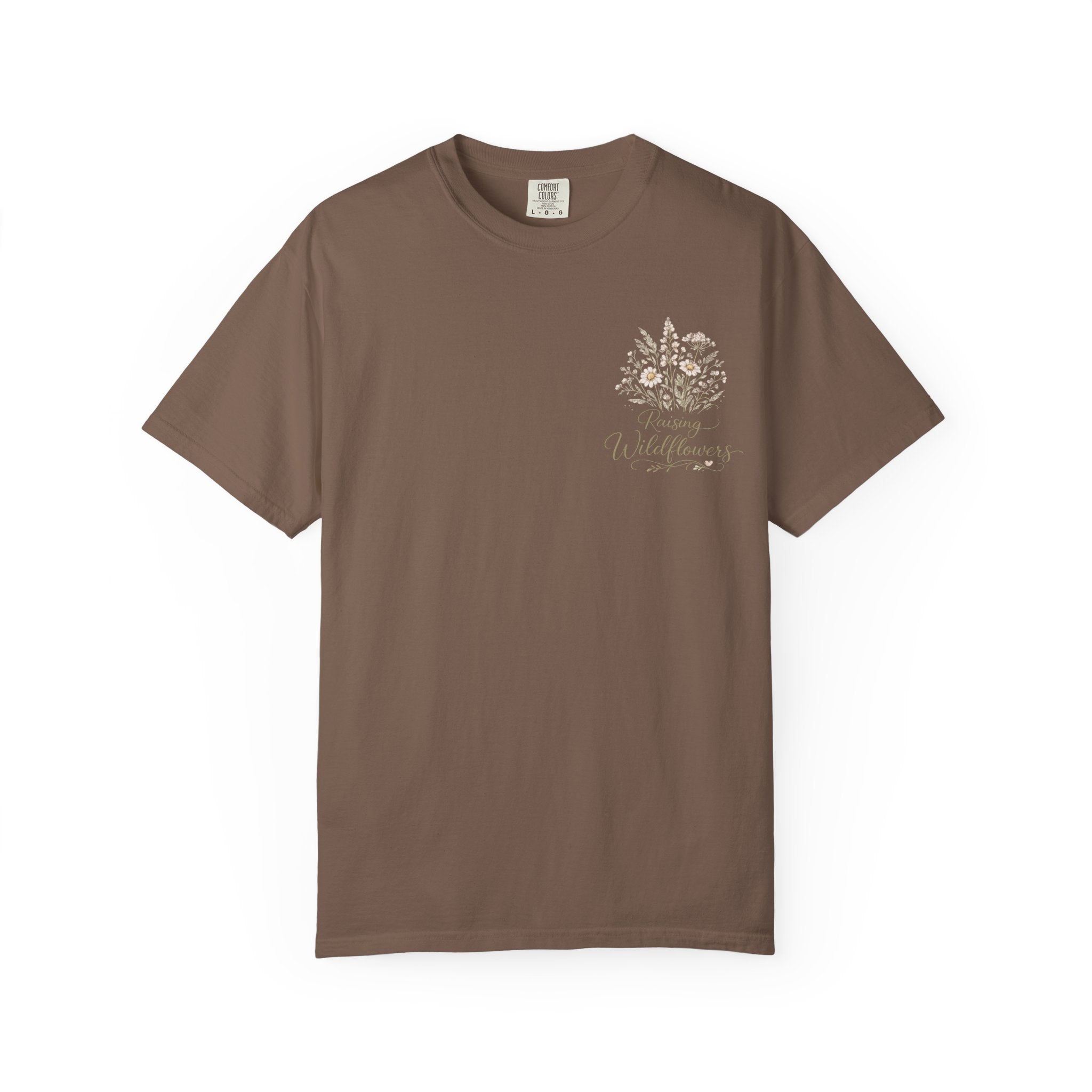 Raising Wildflowers T-Shirt