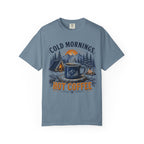 Cold Mornings, Hot Coffee T-Shirt