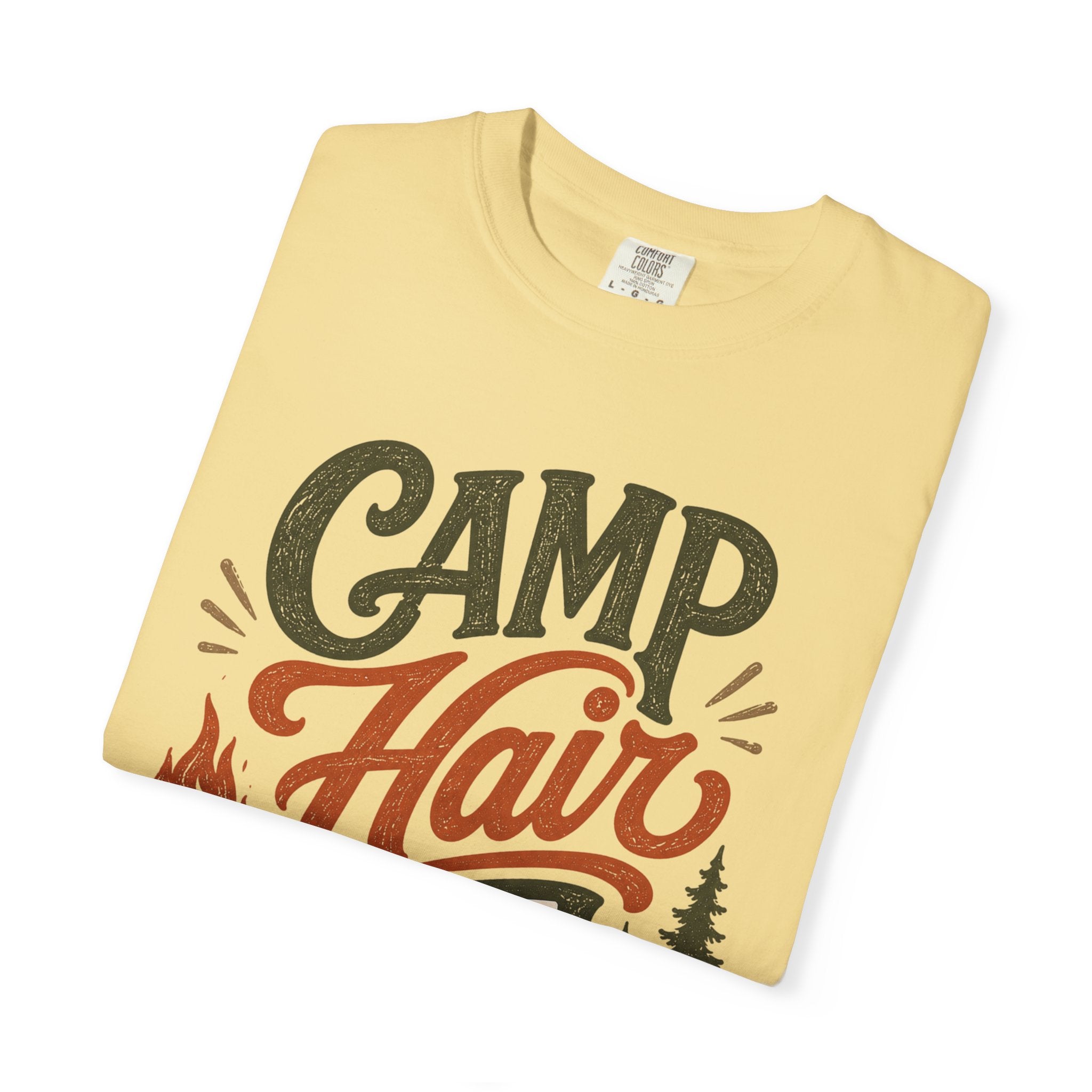 Camp Hair Don't Care T-Shirt