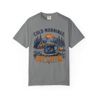 Cold Mornings, Hot Coffee T-Shirt