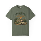 Home Is Where You Park It T-Shirt