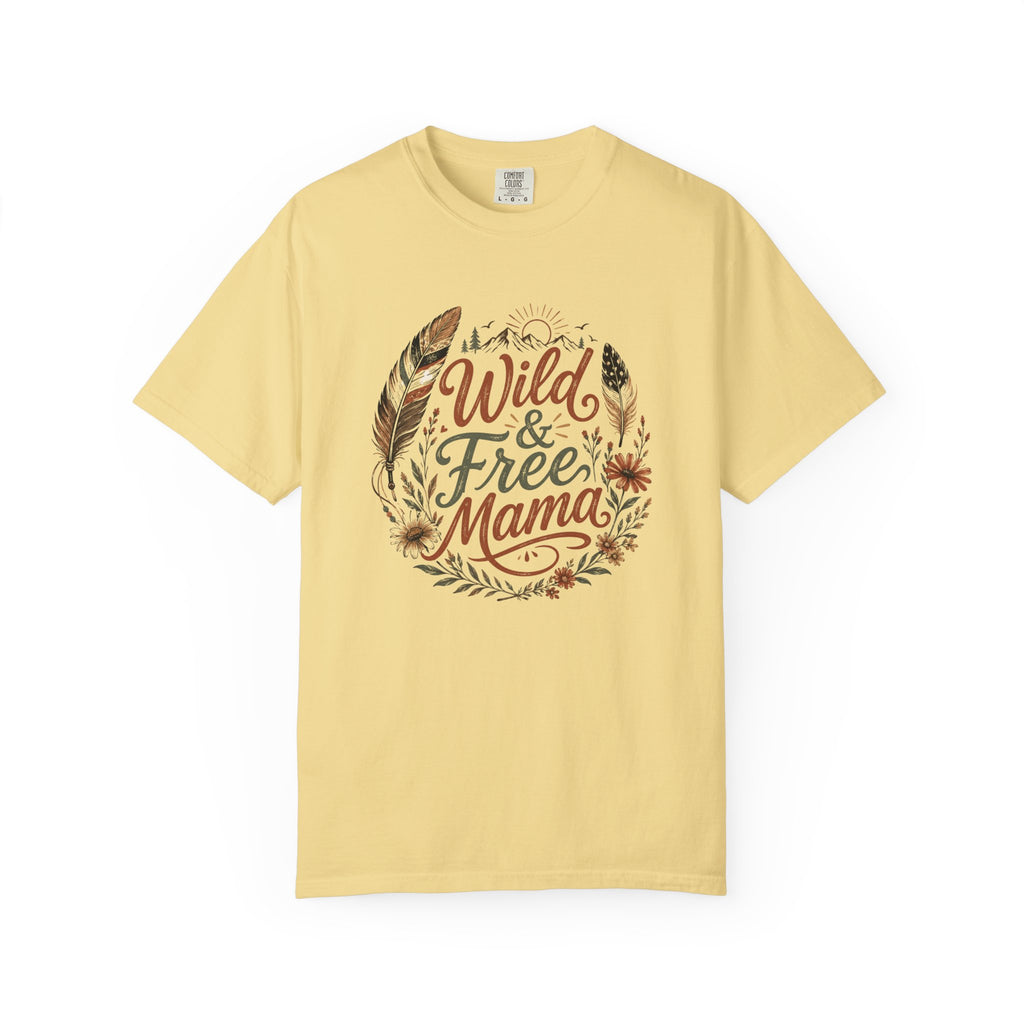 Wild & Free Mama T-Shirt