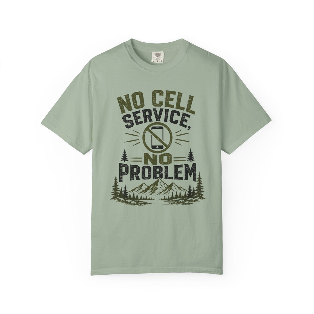 No Cell Service - No Problem T-Shirt