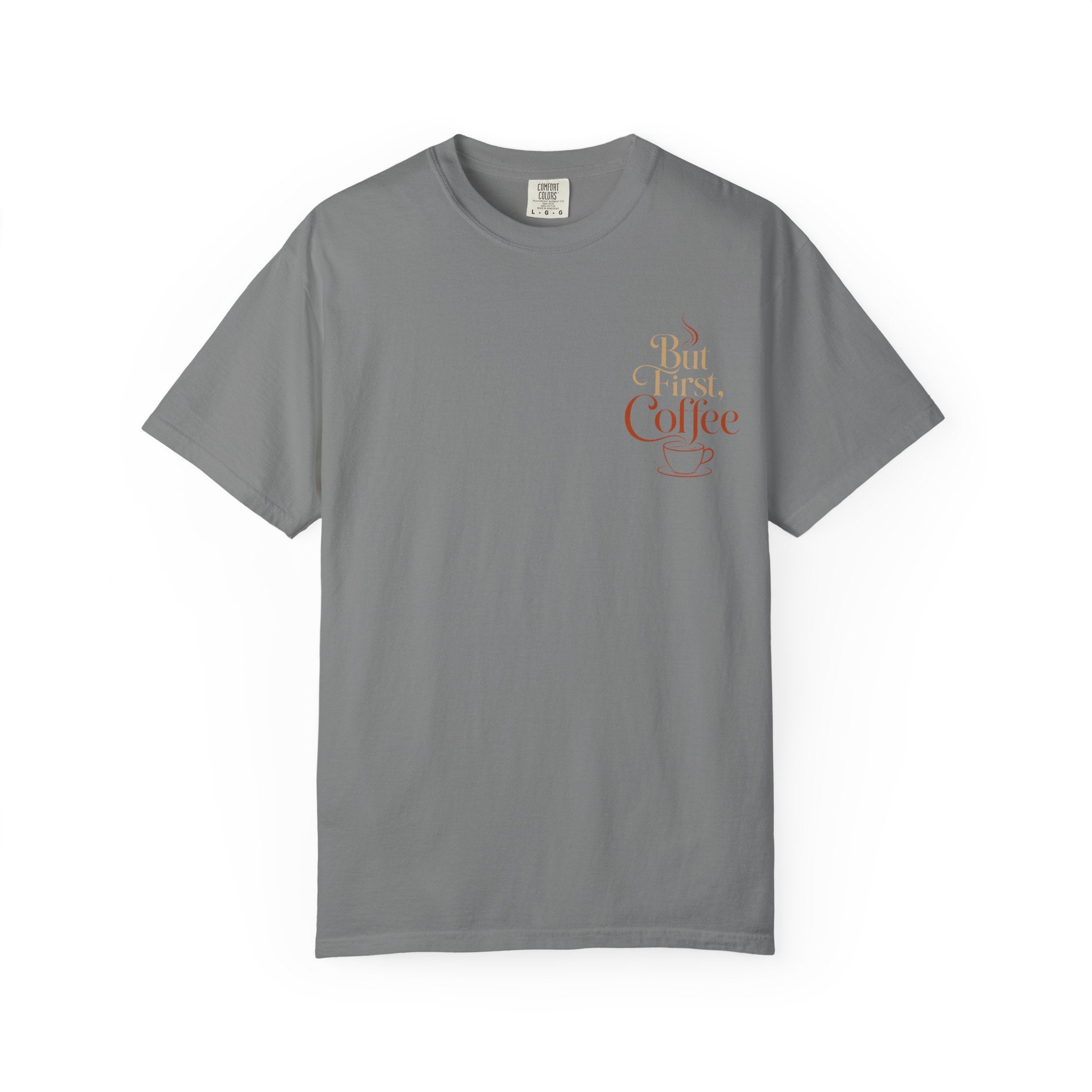But First, Coffee T-Shirt
