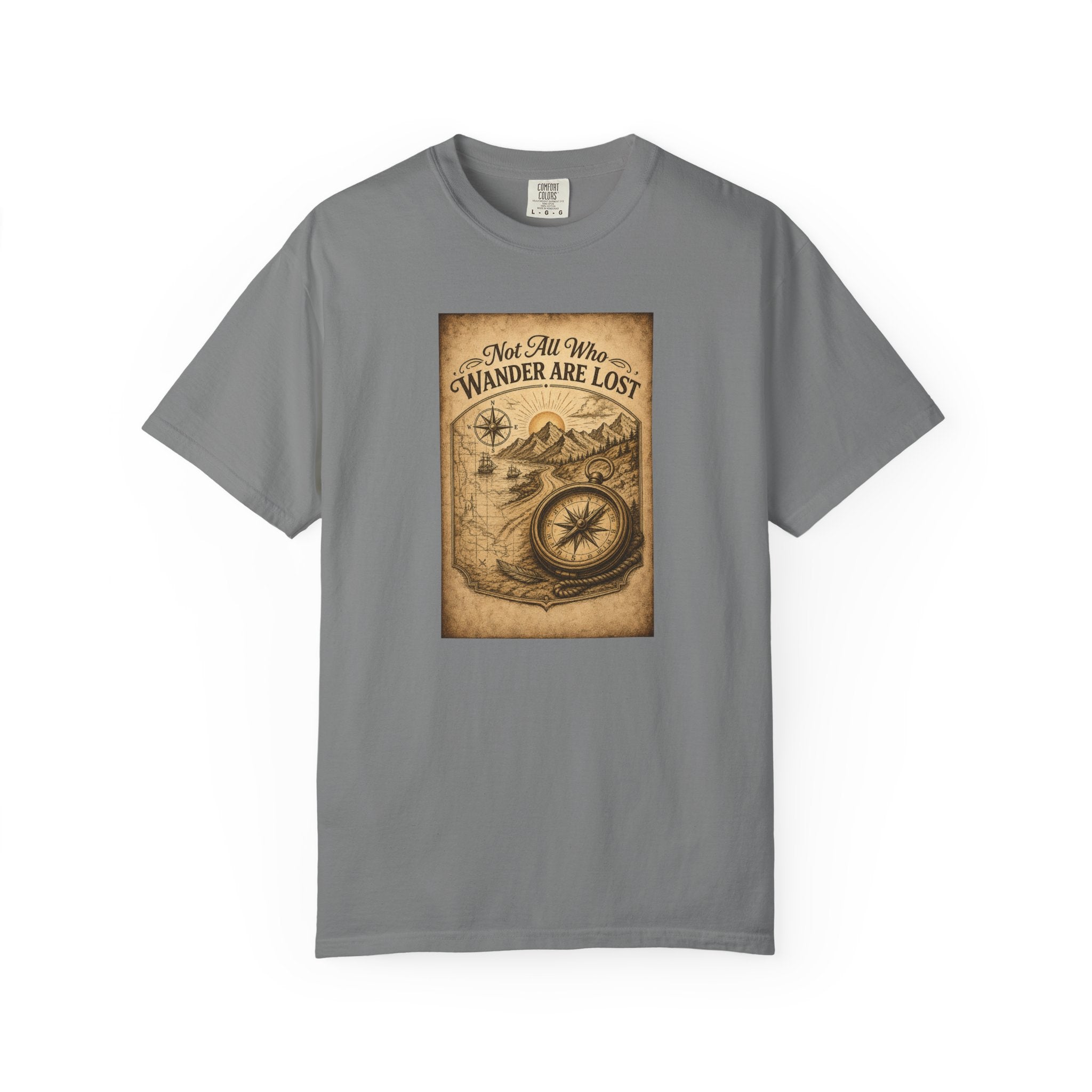 Not All Who Wander Are Lost T-Shirt