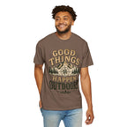 Good Things Happen Outdoors T-Shirt
