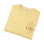 But First, Coffee T-Shirt