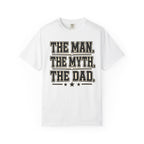 The Man, The Myth, The Legend T-Shirt
