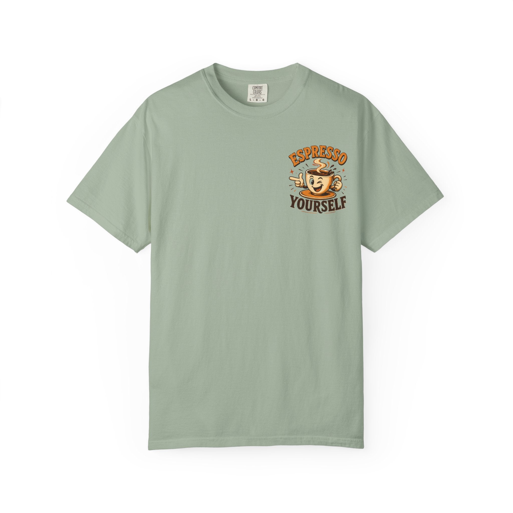 Espresso Yourself T-Shirt