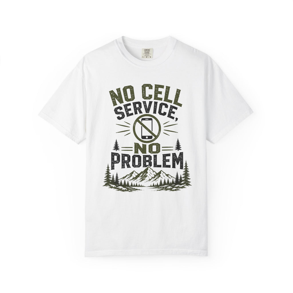 No Cell Service - No Problem T-Shirt