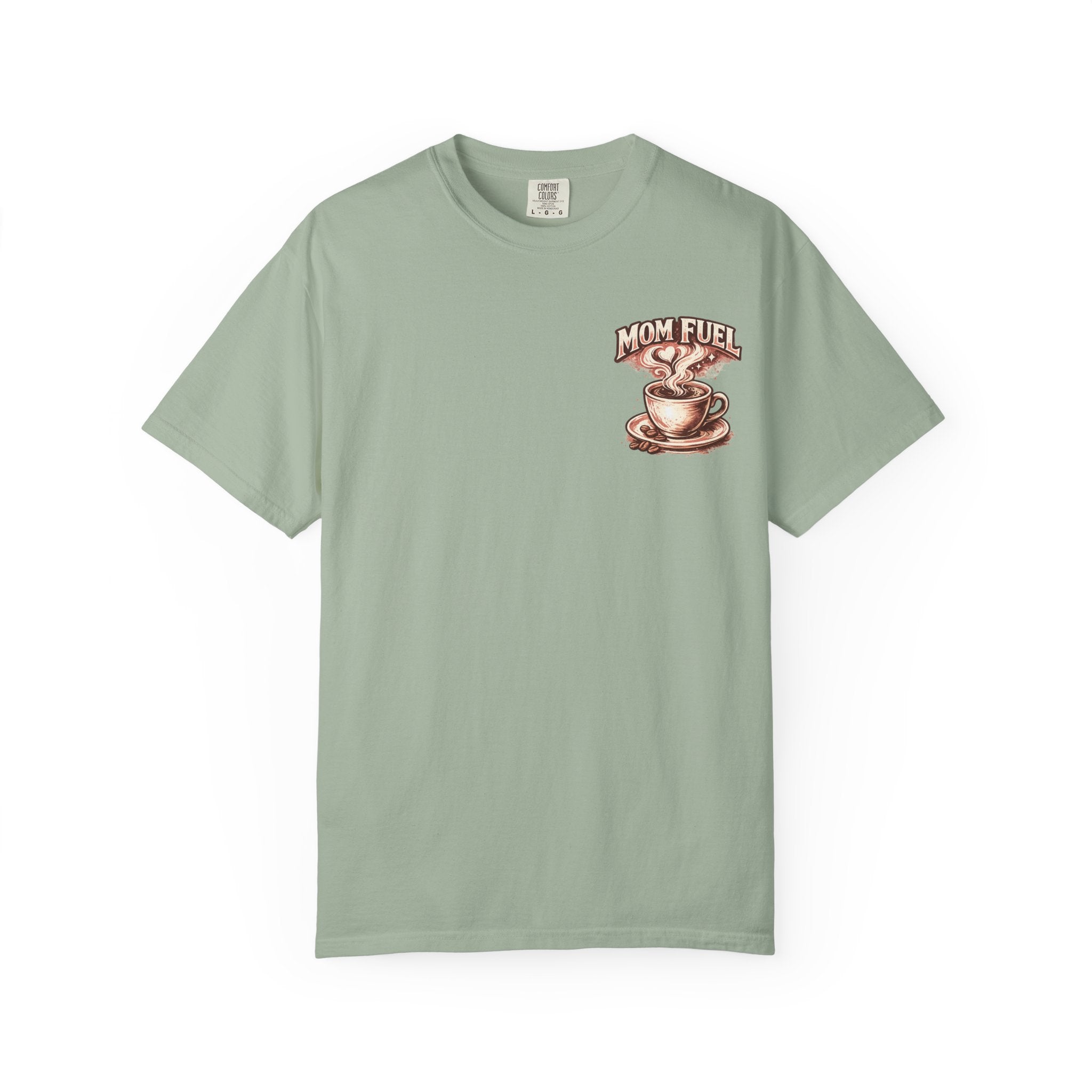 Mom Fuel T-Shirt