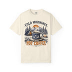 Cold Mornings, Hot Coffee T-Shirt