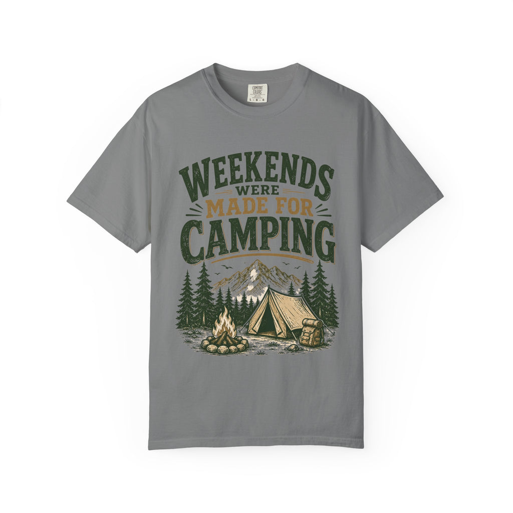 Weekends Were Made For Camping T-Shirt