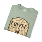 Coffee: Liquid Patience T-Shirt