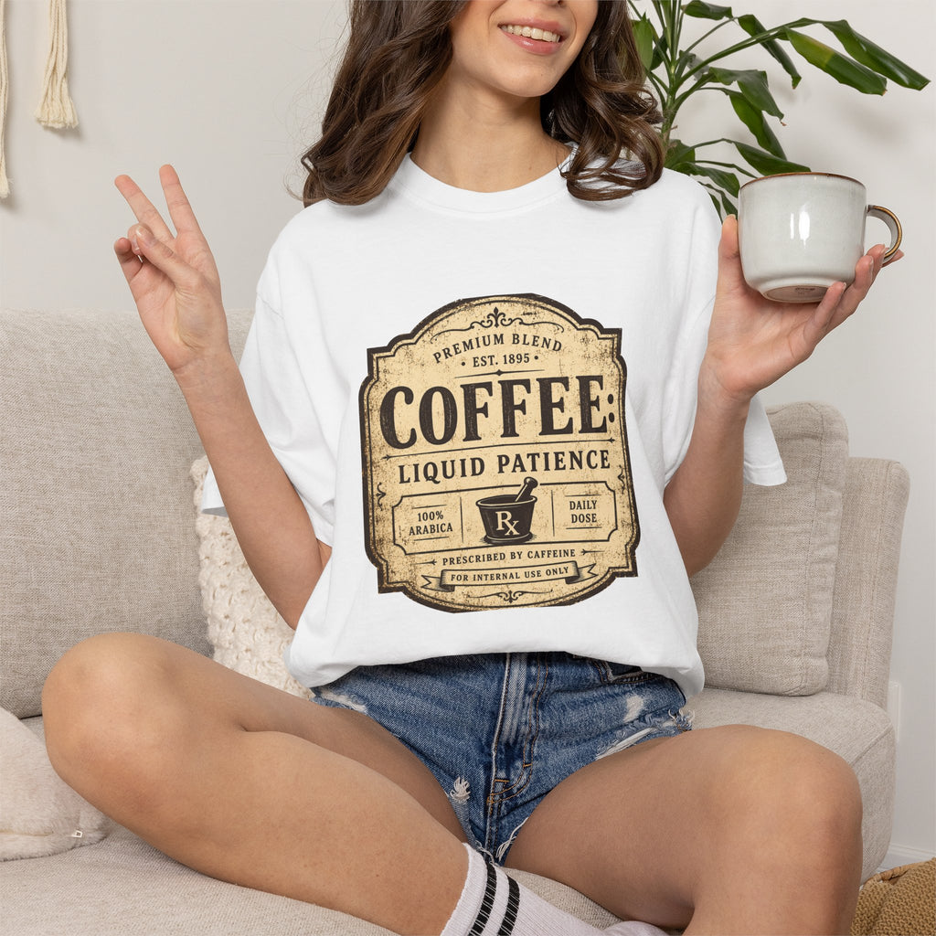 Coffee: Liquid Patience T-Shirt