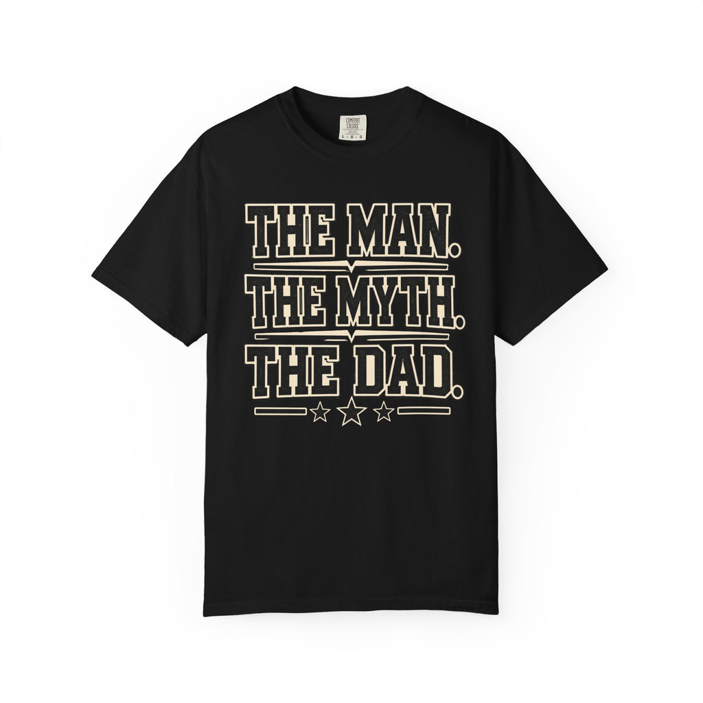 The Man, The Myth, The Legend T-Shirt