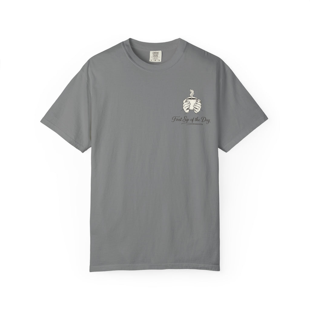First Sip of the Day T-Shirt