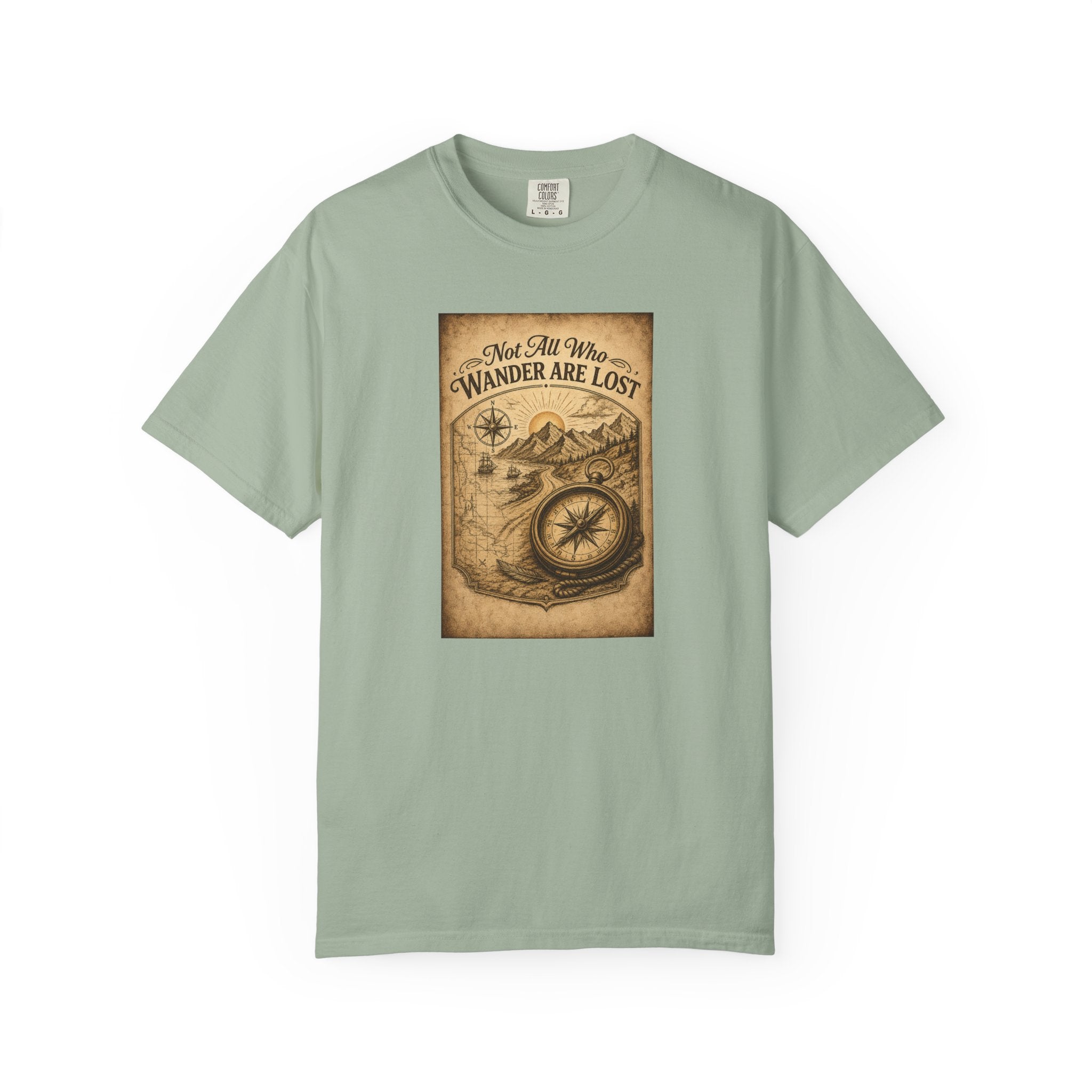 Not All Who Wander Are Lost T-Shirt