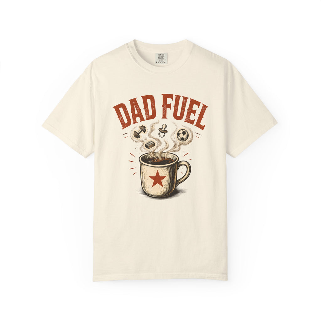 Dad Fuel T-Shirt