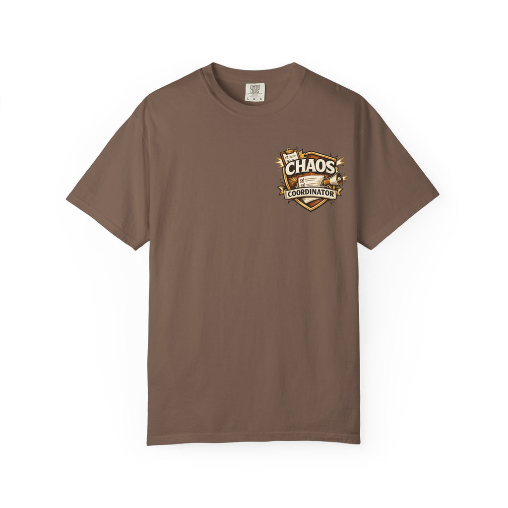 Chaos Coordinator T-Shirt