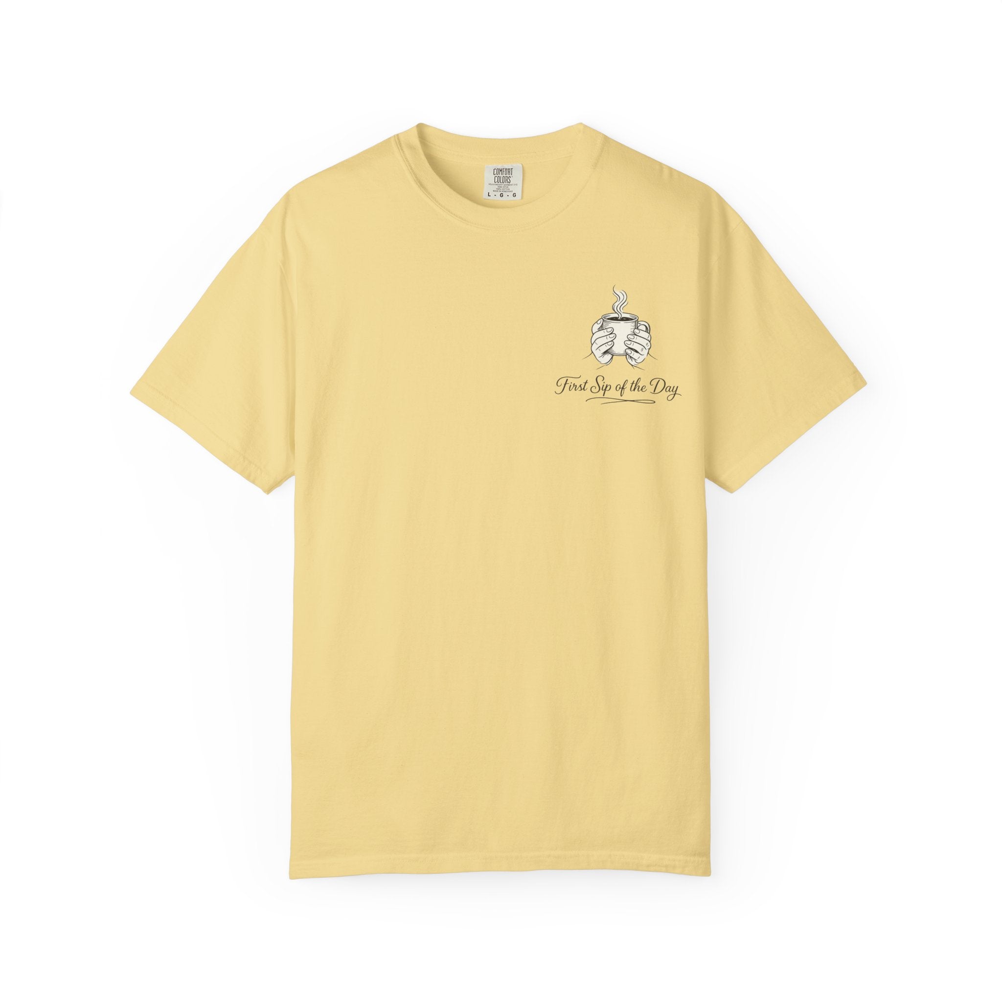 First Sip of the Day T-Shirt