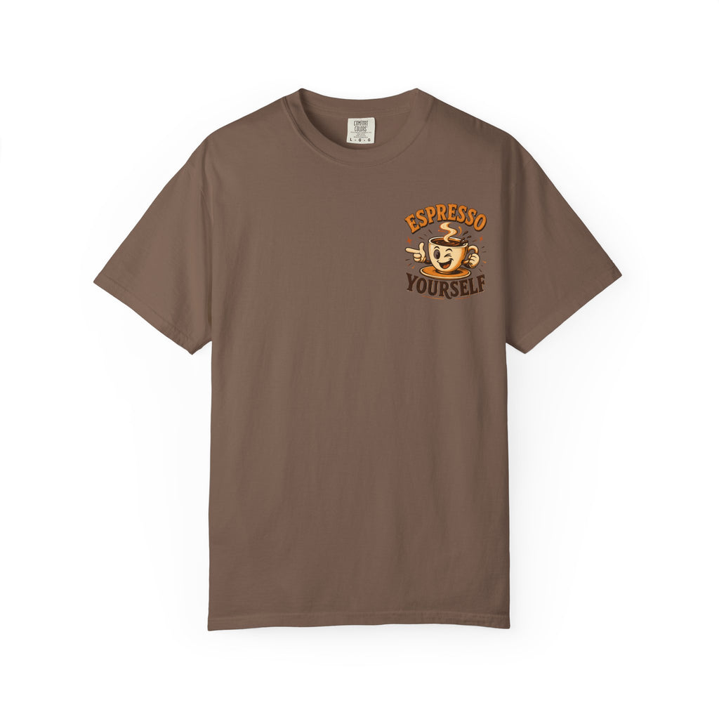 Espresso Yourself T-Shirt