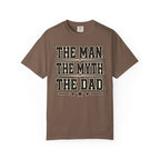 The Man, The Myth, The Legend T-Shirt
