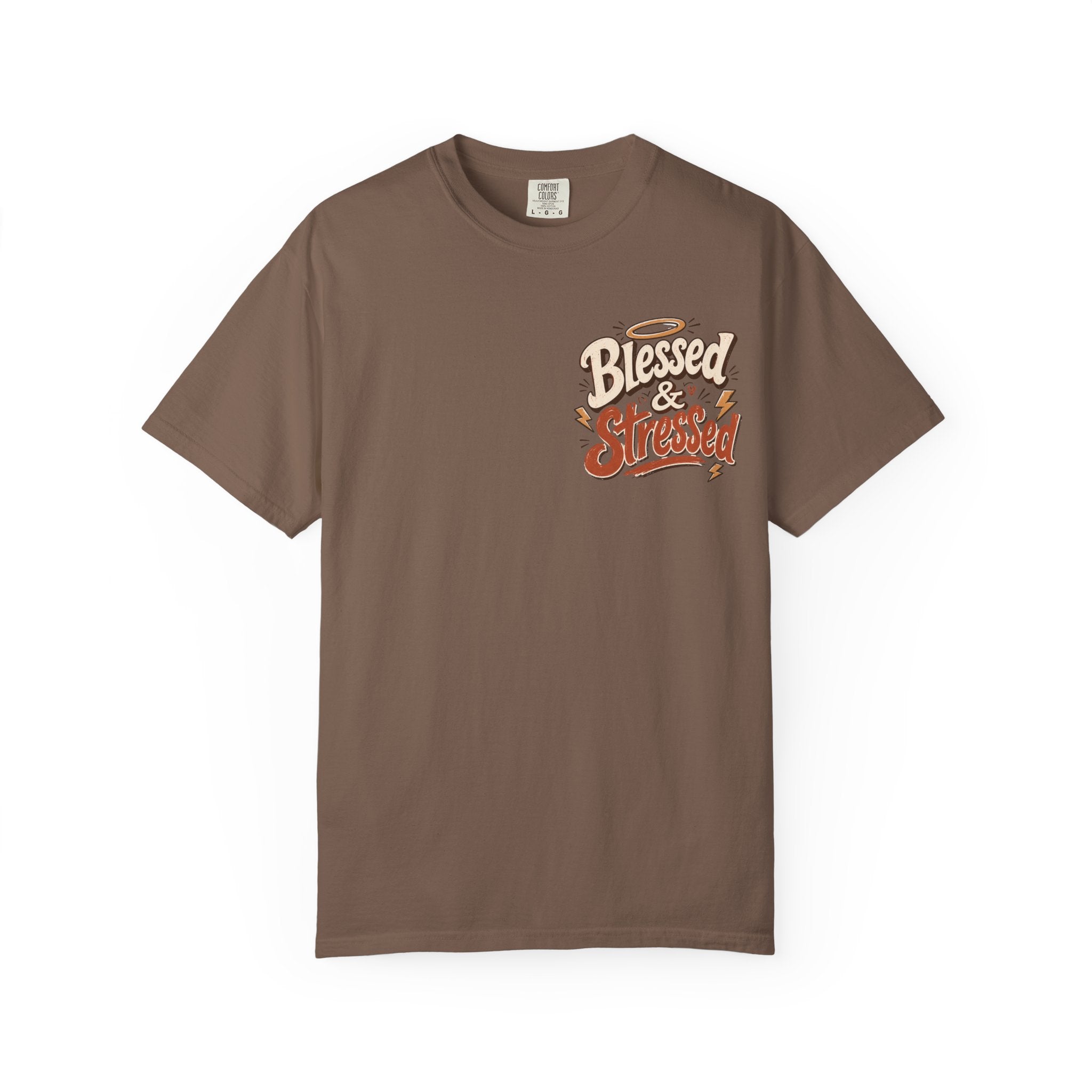Blessed & Stressed T-Shirt