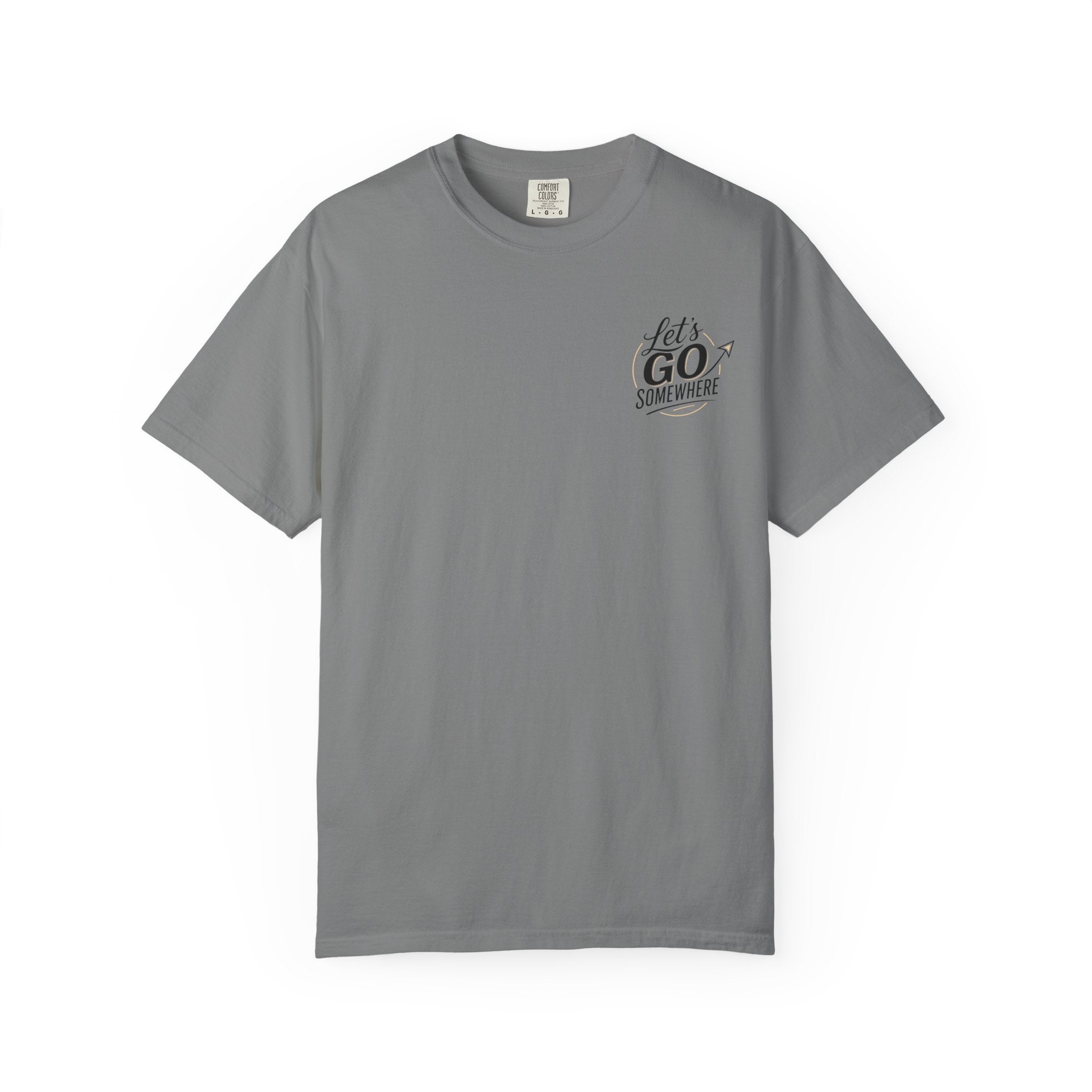 Let's Go Somewhere T-Shirt