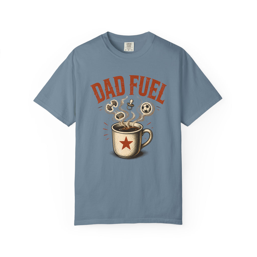 Dad Fuel T-Shirt