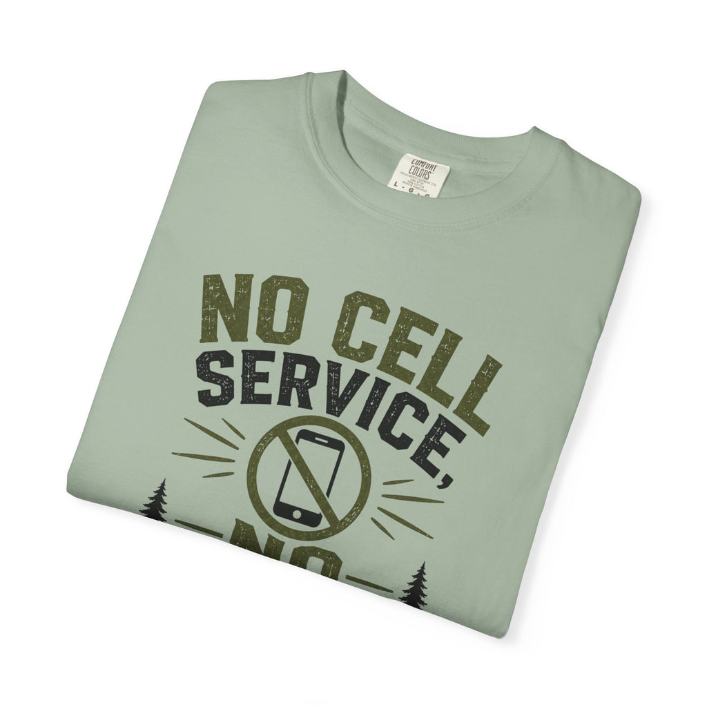 No Cell Service - No Problem T-Shirt