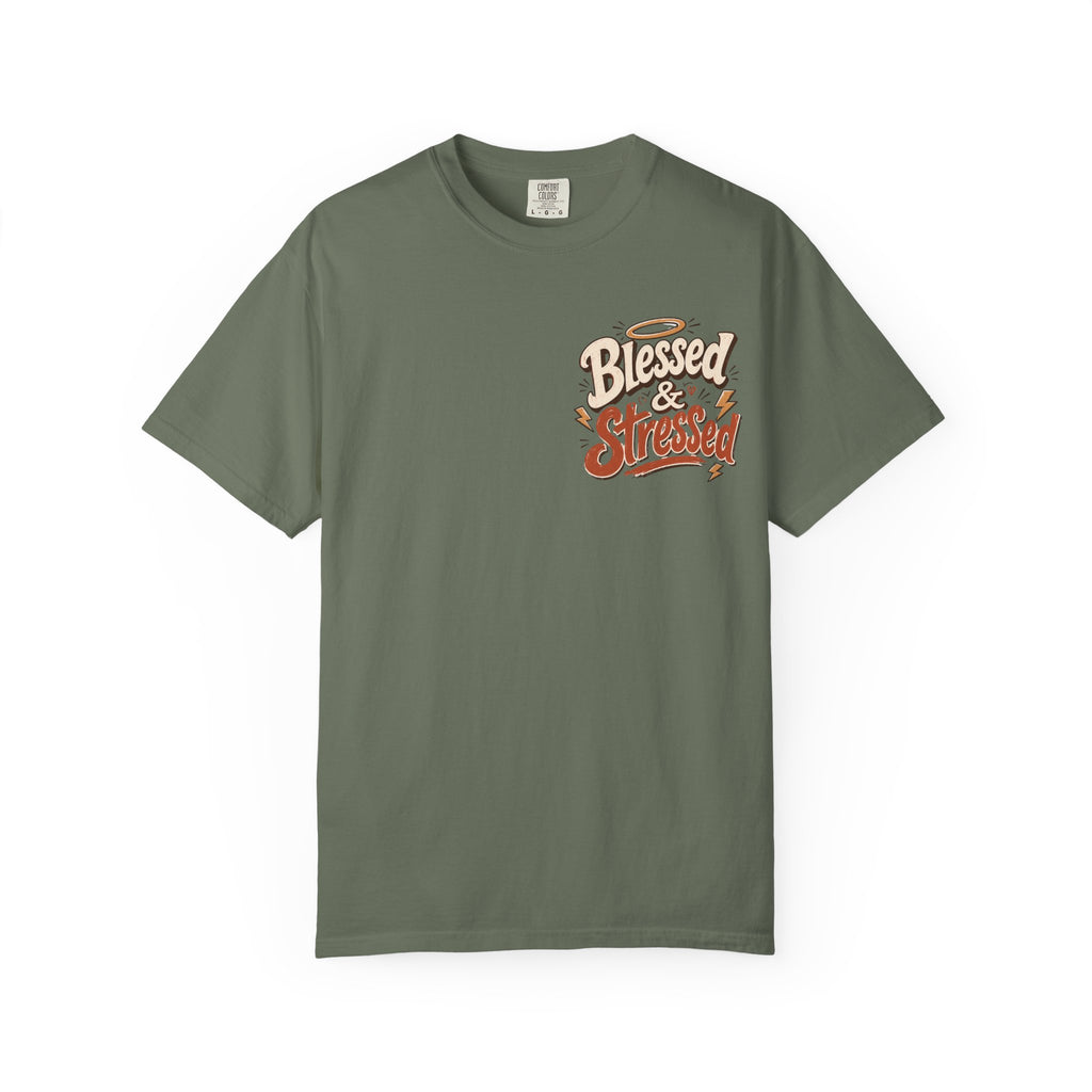 Blessed & Stressed T-Shirt