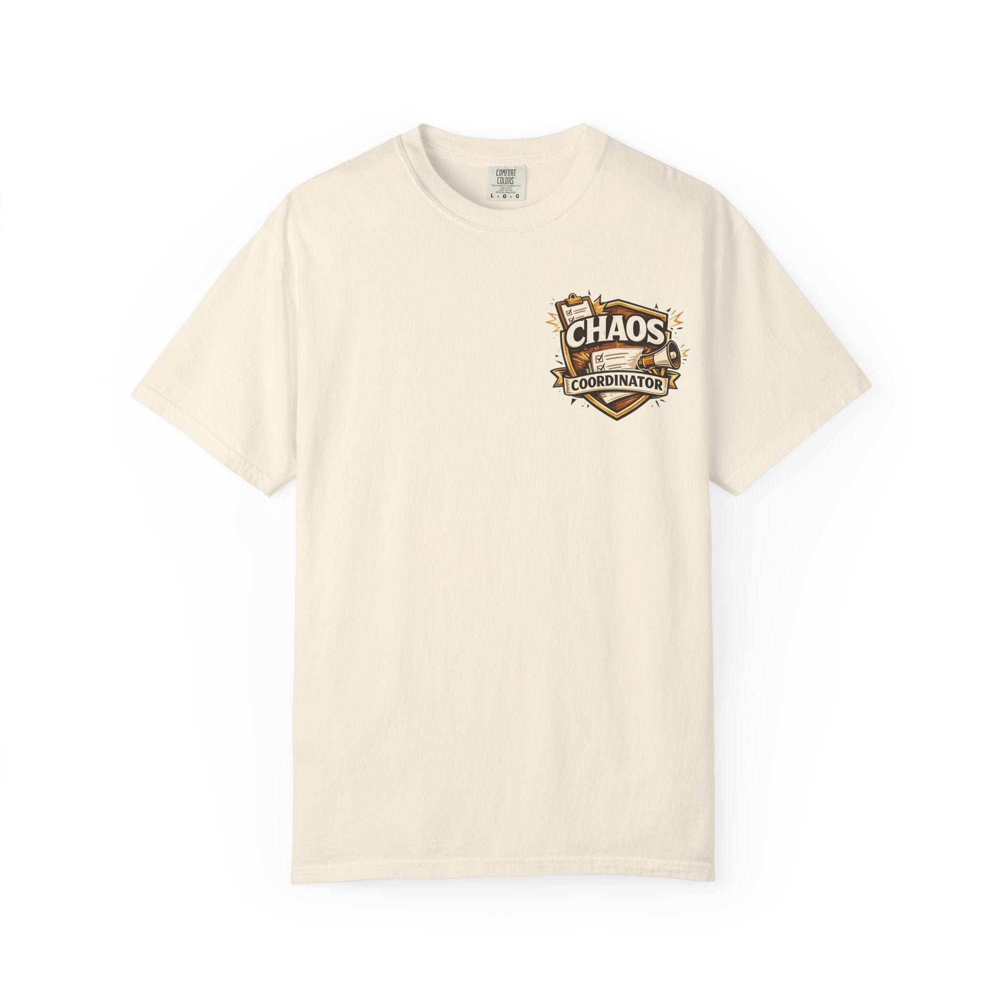 Chaos Coordinator T-Shirt