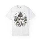 Grounded In The Wild T-Shirt