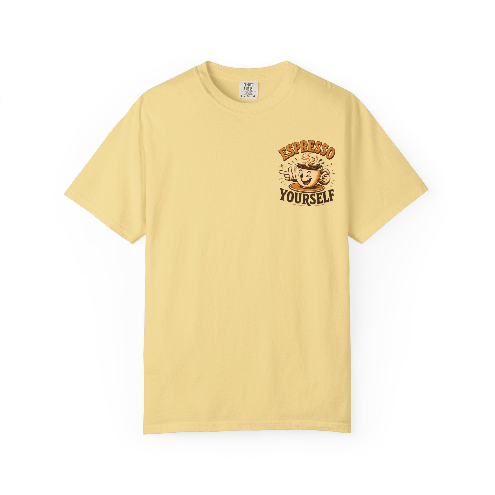 Espresso Yourself T-Shirt