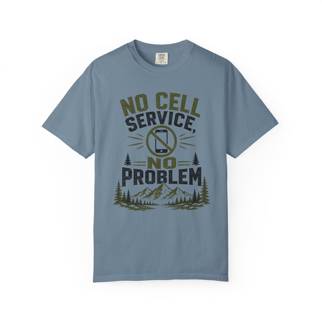 No Cell Service - No Problem T-Shirt