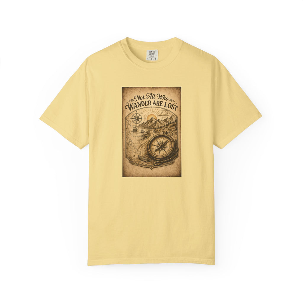Not All Who Wander Are Lost T-Shirt