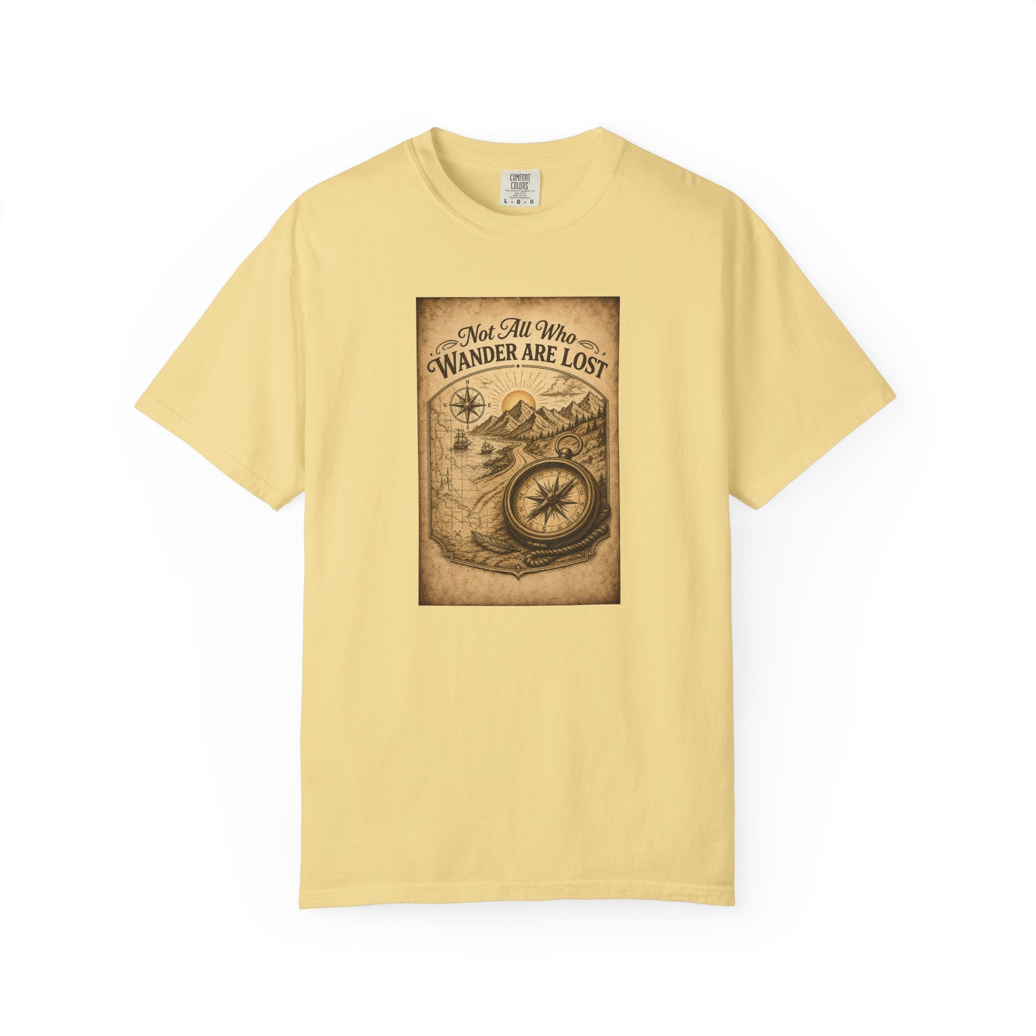 Not All Who Wander Are Lost T-Shirt