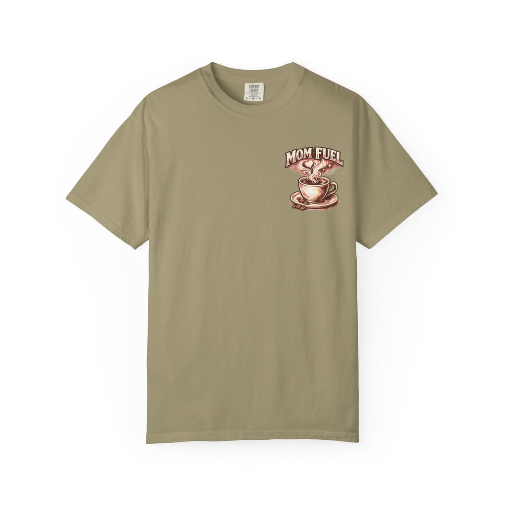 Mom Fuel T-Shirt