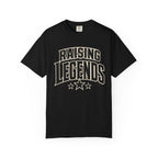 Raising Legends T-Shirt